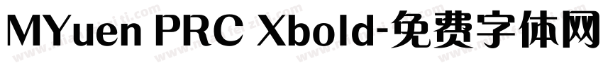 MYuen PRC Xbold字体转换